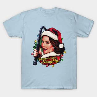 Someone's Been Naughty! T-Shirt